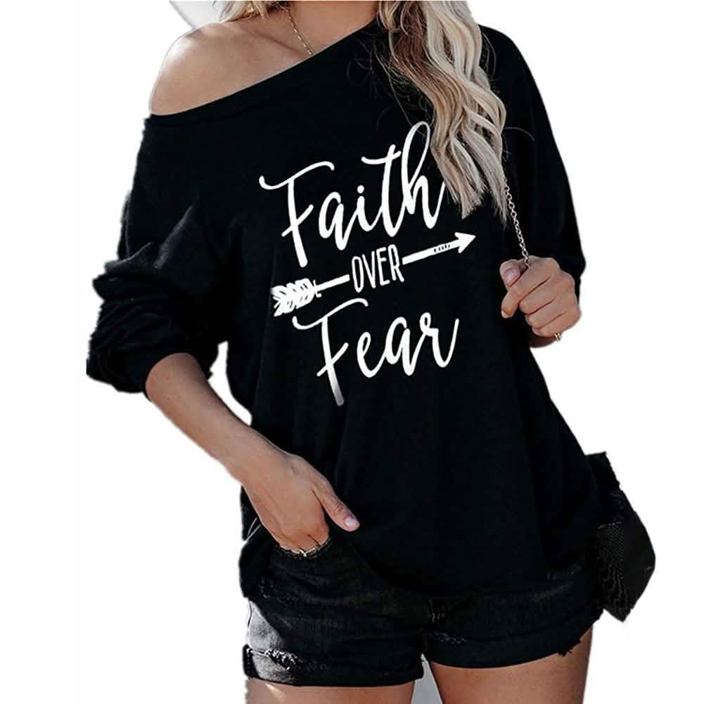 Women's Faith Over Fear Long Sleeve T-Shirt